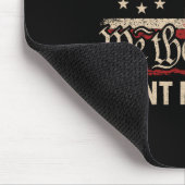 Wir, die Leute, die in Amerika nichts Gewollt habe Mousepad (Ecke)