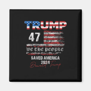 Wir, die Leute, die Trump Amerika 47 Präsident Ina Magnet