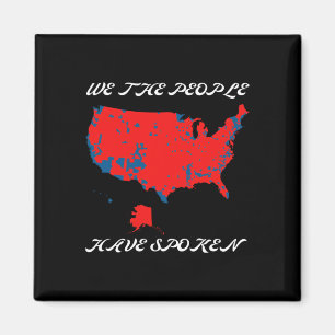 Wir, die Leute haben gesprochen US Wahl 2024 Karte Magnet