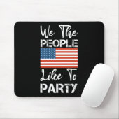 Wir, die Leute mögen das Party Patriotic 4. Juli Mousepad (Mit Mouse)