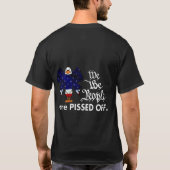 Wir die Leute PISSED WEG T-Shirt (Rückseite)