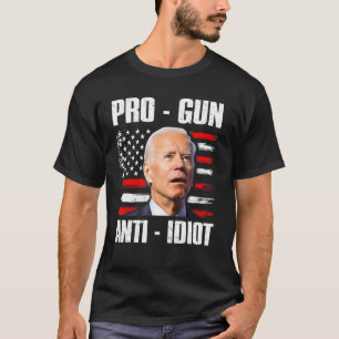 Wir die Leute Pro Gun Anti Idiot Pro American 2nd T-Shirt