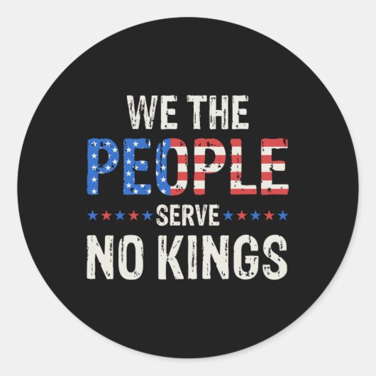 Wir, die Leute, servieren seit 1776 keine Könige i Runder Aufkleber (Vorderseite)