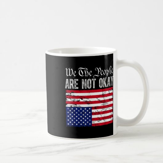 Wir, die Leute sind nicht in Ordnung Gedreht ameri Kaffeetasse (Rechts)