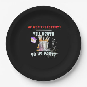 Wir die Lotterie - bis zum Tod tun uns Party Pappteller