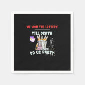 Wir die Lotterie - bis zum Tod tun uns Party Serviette (Vorderseite)