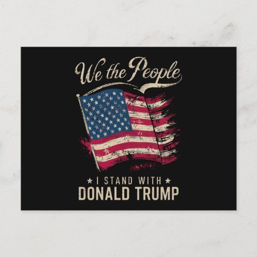 Wir, die Menschen, die ich mit Donald Trump stehe, Postkarte (Vorderseite)