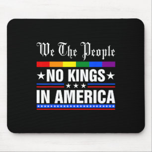 Wir, die Menschen, die keine Könige in Amerika Ant Mousepad