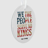 Wir, die Menschen dienen kein Könige Pro-Demokrati Ornament (Vorderseite)