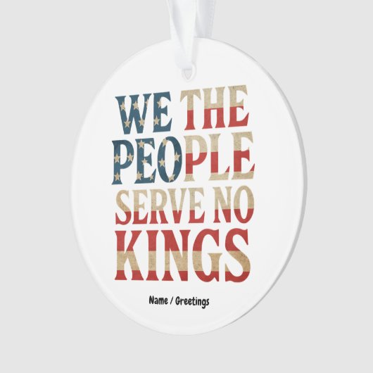 Wir, die Menschen dienen kein Könige Pro-Demokrati Ornament (Vorderseite)