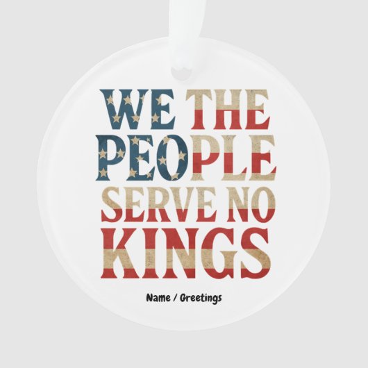 Wir, die Menschen dienen kein Könige Pro-Demokrati Ornament (Vorderseite)