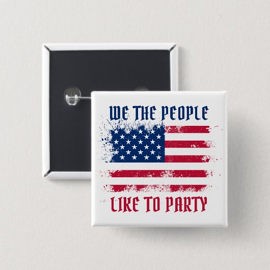 Wir die Menschen Funny Distressed USA Flag 4. Juli Button (Vorne & Hinten)