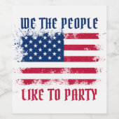 Wir die Menschen Funny Distressed USA Flag 4. Juli Weinetikett (Einzelnes Label)