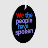 Wir, die Menschen haben gesprochen Celebrate ameri Ornament (Vorderseite)