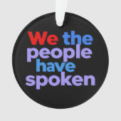 Wir, die Menschen haben gesprochen Celebrate ameri Ornament (Vorderseite)