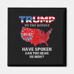 Wir, die Menschen haben gesprochen T-Shirt USA Wah Magnet