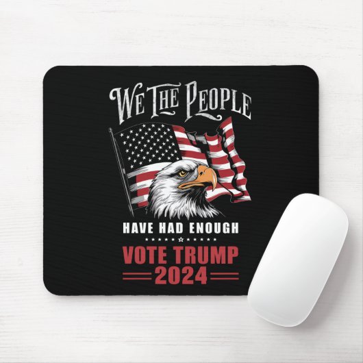 Wir, die Menschen hatten genug Stimmen Trump 2024 Mousepad (Mit Mouse)
