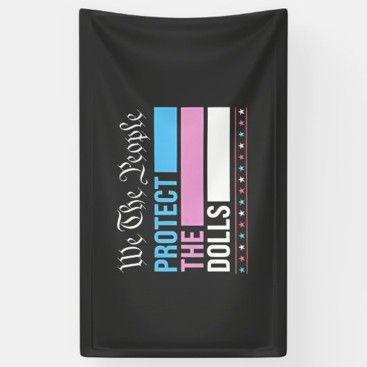 Wir, die Menschen, schützen die Dollars LGBT Trans Banner (Vertikal)