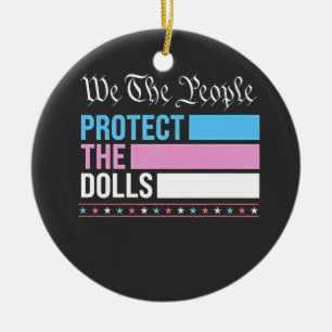 Wir, die Menschen, schützen die Dollars LGBT Trans Keramik Ornament