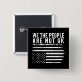 Wir, die Menschen sind nicht gut Gedreht amerikani Button (Vorne & Hinten)