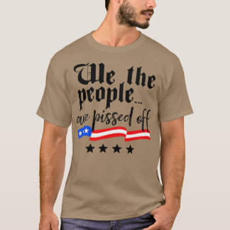 Wir, die Menschen, sind von der Verfassung Freihei T-Shirt