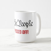 Wir, die Menschen sind von SCOTUS-Dissent verpisst Kaffeetasse (VorderseiteRechts)