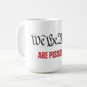 Wir, die Menschen sind von SCOTUS-Dissent verpisst Kaffeetasse (Vorderseite Links)