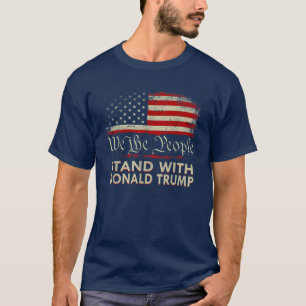 Wir, die Menschen, stehen mit Donald Trump 2024 T-Shirt