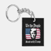 Wir, die Menschen, stehen mit Donald Trump-Unterst Schlüsselanhänger (Vorderseite links)