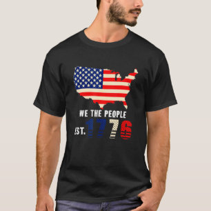 Wir, die Menschen verlieren 1776 Unabhängigkeitsta T-Shirt