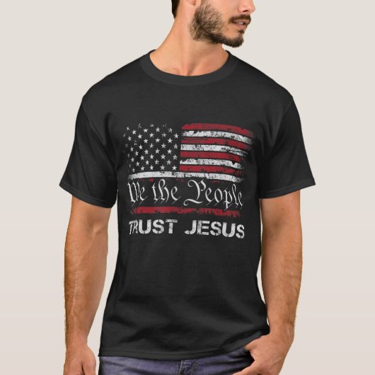 Wir, die Menschen vertrauen Jesus Christlichen Pat T-Shirt (Vorderseite)