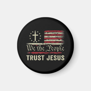Wir, die Menschen vertrauen Jesus - die US-Flagge  Magnet