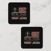 Wir, die Menschen vertrauen Jesus - die US-Flagge Quadratische Visitenkarte (Vorne/Hinten)