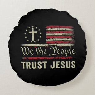 Wir, die Menschen vertrauen Jesus - die US-Flagge  Rundes Kissen