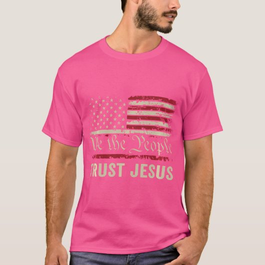 Wir, die Menschen vertrauen Jesus - Patriotisch Ch T-Shirt (Vorderseite)