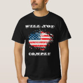 Wir, die Menschen werden nicht erfüllen - Funny US T-Shirt (Vorderseite)