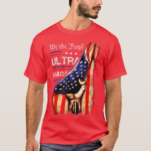 Wir, die ultra-maga-amerikanische Flagge T-Shirt
