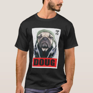 Wir Doug den Mops Kopfhörer 01 T-Shirt