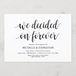 Wir entschieden für immer, Engagement Partei lädt Einladung