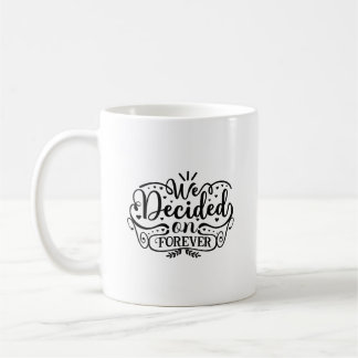 Wir entschieden uns für eine ewig dauernde Typogra Kaffeetasse