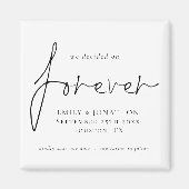 Wir entschieden uns für Forever White Save the Dat Magnet (Vorne)