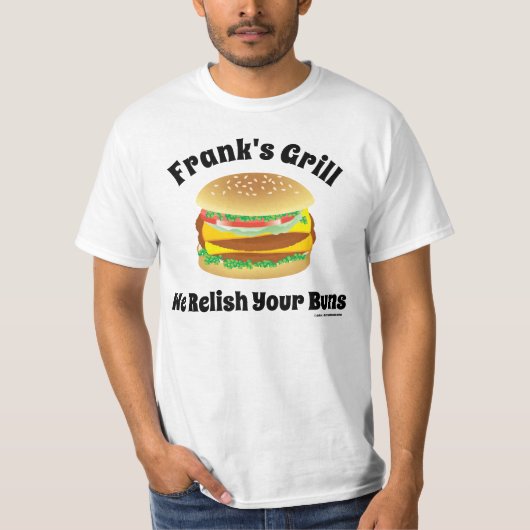 Wir entspannen Ihre Brötchen Funny Hamburger T-Shirt (Vorderseite)