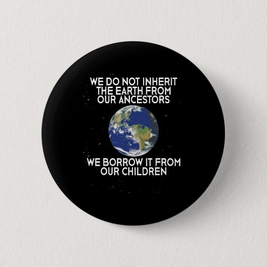 Wir erben den Earth Science Earth Day nicht Button (Vorderseite)