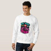 Wir erheben uns durch Anheben - Inspiration Sweatshirt (Vorne ganz)