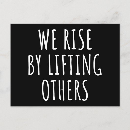 Wir erheben uns, indem wir andere aufheben I Postkarte (Vorderseite)