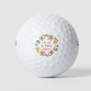 Wir erheben uns, indem wir andere aufheben III Golfball