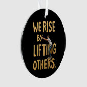 Wir erheben uns, indem wir andere aufheben - Motiv Ornament (Vorderseite)