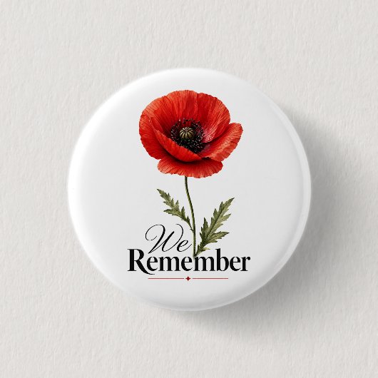 Wir erinnern uns – Roter Mohn Gedenktag-Tribut Button (Vorderseite)