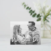 Wir erneuern noch immer Save the Date Foto Ankündigungspostkarte (Stehend Vorderseite)