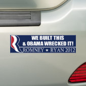 Wir errichteten dieses u. ruinierte Obama es! Autoaufkleber (Auf Auto)